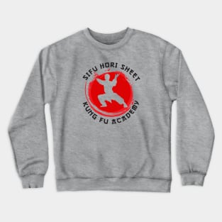 Sifu Hori Sheet Kung Fu Academy Crewneck Sweatshirt